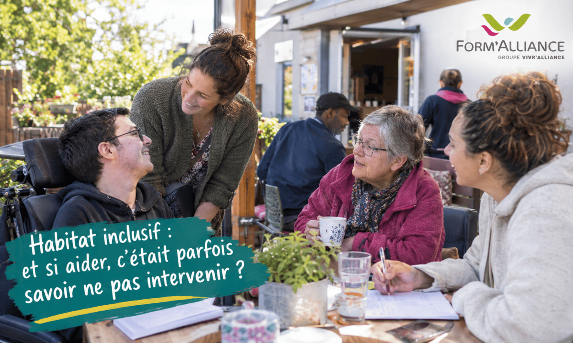 Habitat inclusif : et si aider, c’était parfois savoir ne pas intervenir ?